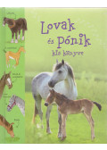 Sarah Khan - Lovak és pónik kis könyve
