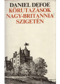 Daniel Defoe - Körutazások Nagy-Britannia szigetén (dedikált)
