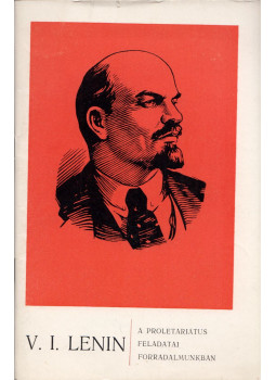 V. I. Lenin - A proletariátus feladatai forradalmunkban V. I. Lenin - A proletariátus feladatai forradalmunkban, Uzsgorod 1987 antikvár könyv