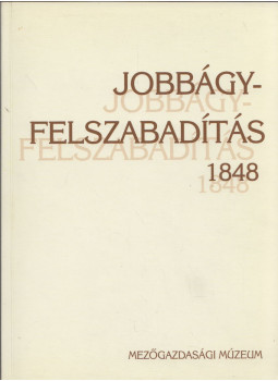 Varga János - Jobbágyfelszabadítás 1848 Varga János - Jobbágyfelszabadítás 1848, Budapest 1998 antikvár könyv