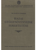 Darvas Ferenc - Hazai gyógynövényeink ismertetése