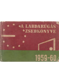 Pásztor Lajos,Tabák Endre - A labdarúgás zsebkönyve 1959-60