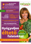 Lynn Lewis (Szerk.) - Gyógyuljon éltető falatokkal