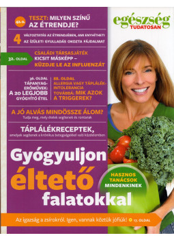 Lynn Lewis (Szerk.) - Gyógyuljon éltető falatokkal Lynn Lewis (Szerk.) - Gyógyuljon éltető falatokkal, Budapest 2018 antikvár könyv