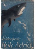 Leidenfrost Gyula - Kék Adria
