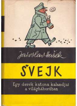 Jaroslav Hasek - Svejk Jaroslav Hasek - Svejk, Budapest 1957 antikvár könyv