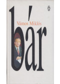Vámos Miklós - Bár (Dedikált)