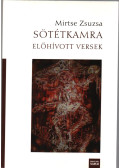 Mirtse Zsuzsa - Sötétkamra
