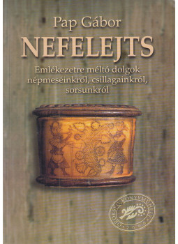 Pap Gábor - Nefelejts Pap Gábor - Nefelejts, Érd 2000 antikvár könyv