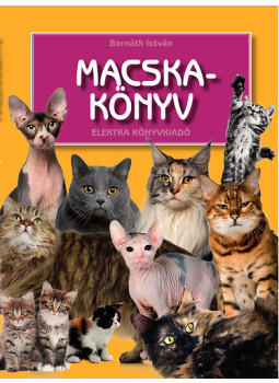 Bernáth István - Macskakönyv Bernáth István - Macskakönyv, null 2015 antikvár könyv
