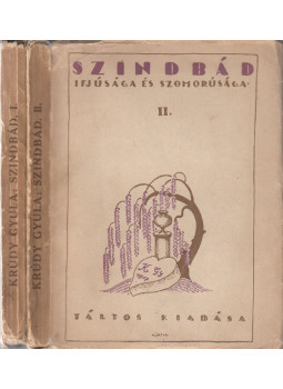 Krúdy Gyula - Szindbád ifjúsága és szomorúsága I-II., Budapest 1917 antikvár könyv