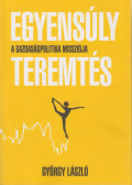 György László - Egyensúlyteremtés (dedikált)