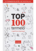 Madary Orsolya (szerk.),Sümegi Noémi - Top 100 termelő