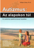 William Shaw - Autizmus: Az alapokon túl