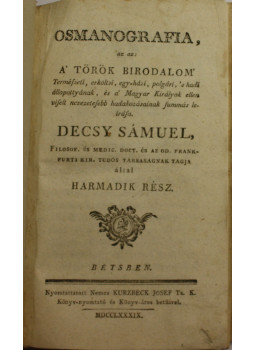 Decsy Sámuel - Osmanografia III. rész Decsy Sámuel - Osmanografia III. rész, null 0 antikvár könyv