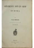 Falk Miksa - Széchenyi István gróf és kora