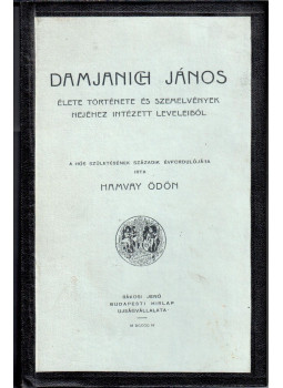Hamvay Ödön - Damjanich János élete története és  szemelvények nejéhez intézett leveleiből, null 0 antikvár könyv