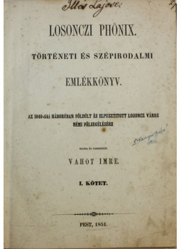 Vahot Imre - Losonczi Phönix. Történeti és szépirodalmi emlékkönyv. I-III. kötet [egyben], null 0 antikvár könyv