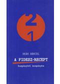 Deák Dániel - A Fidesz-recept