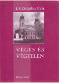 Csizmadia Éva - Véges és végtelen