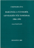 Csizmadia Éva - Barátság a távolból (dedikált)