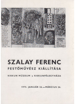 Szalay Ferenc - Szalay Ferenc festőművész kiállítása (aláírt), Kiskunfélegyháza 1974 antikvár könyv