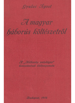 Gyulai Ágost - A magyar háborús költészetről, Budapest 1916 antikvár könyv
