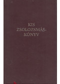  - Kis zsolozsmáskönyv