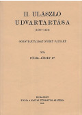 Fógel József - II. Ulászló udvartartása 1490-1516