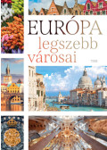 György Magdolna - Európa legszebb városai