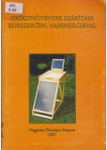 Neumayer Éva - Gyógynövények szárítása korszerűen, napenergiával