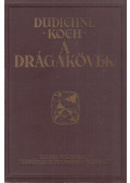 Dudichné Dr. Vendl Mária,Dr. Koch Sándor - A drágakövek