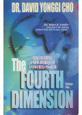 Dr. David Yonggi Cho - The Fourth Dimension - Volume One