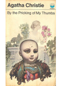 Agatha Christie - By the Pricking of My Thumbs
