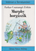 Farkas Csamangó Zoltán - Murphy horgászik