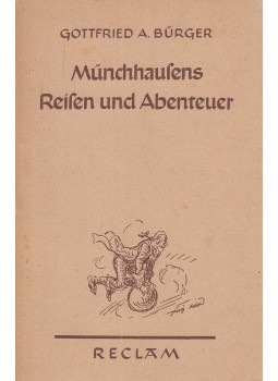 Bürger, Gottfried August - Münchhausens Reisen und Abenteuer Bürger, Gottfried August - Münchhausens Reisen und Abenteuer, Leipzig 1955 antikvár könyv