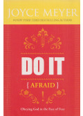 Joyce Meyer - Do It Afraid!