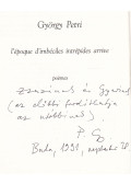 Petri György - L'époque d'imbéciles intrépides arrive (dedikált)