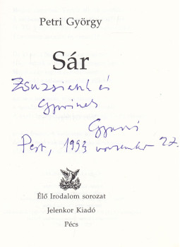Petri György - Sár (dedikált) Petri György - Sár (dedikált), Pécs 1993 antikvár könyv