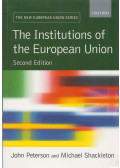 PETERSON, JOHN – SHACKLETON, MICHAEL - The Institutions of the European Union