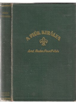 Dékány András - A fiúk királya Dékány András - A fiúk királya, Budapest 1941 antikvár könyv