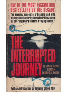 John G. Fuller - The Interrupted Journey John G. Fuller - The Interrupted Journey, New York 1967 antikvár könyv