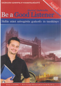 Hartai Gabriella - Be A Good Listener