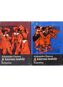 Alexandre Dumas - A három testőr I-II. Alexandre Dumas - A három testőr I-II., Bukarest 1984 antikvár könyv