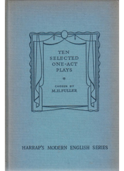 Max H. Fuller - Ten Selected One-Act Plays Max H. Fuller - Ten Selected One-Act Plays, London-Toronto-Wellington-Sydney 1962 antikvár könyv
