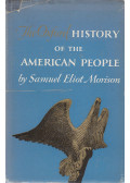 Morison, Samuel Eliot - The Oxford History of the American People