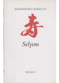Alessandro Baricco - Selyem