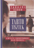Tabajdi Gábor - Tartótisztek