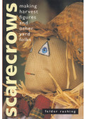 Rushing, Felder - Scarecrows