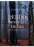 Zelei Anna - Ha az ERDŐ beszélni tudna